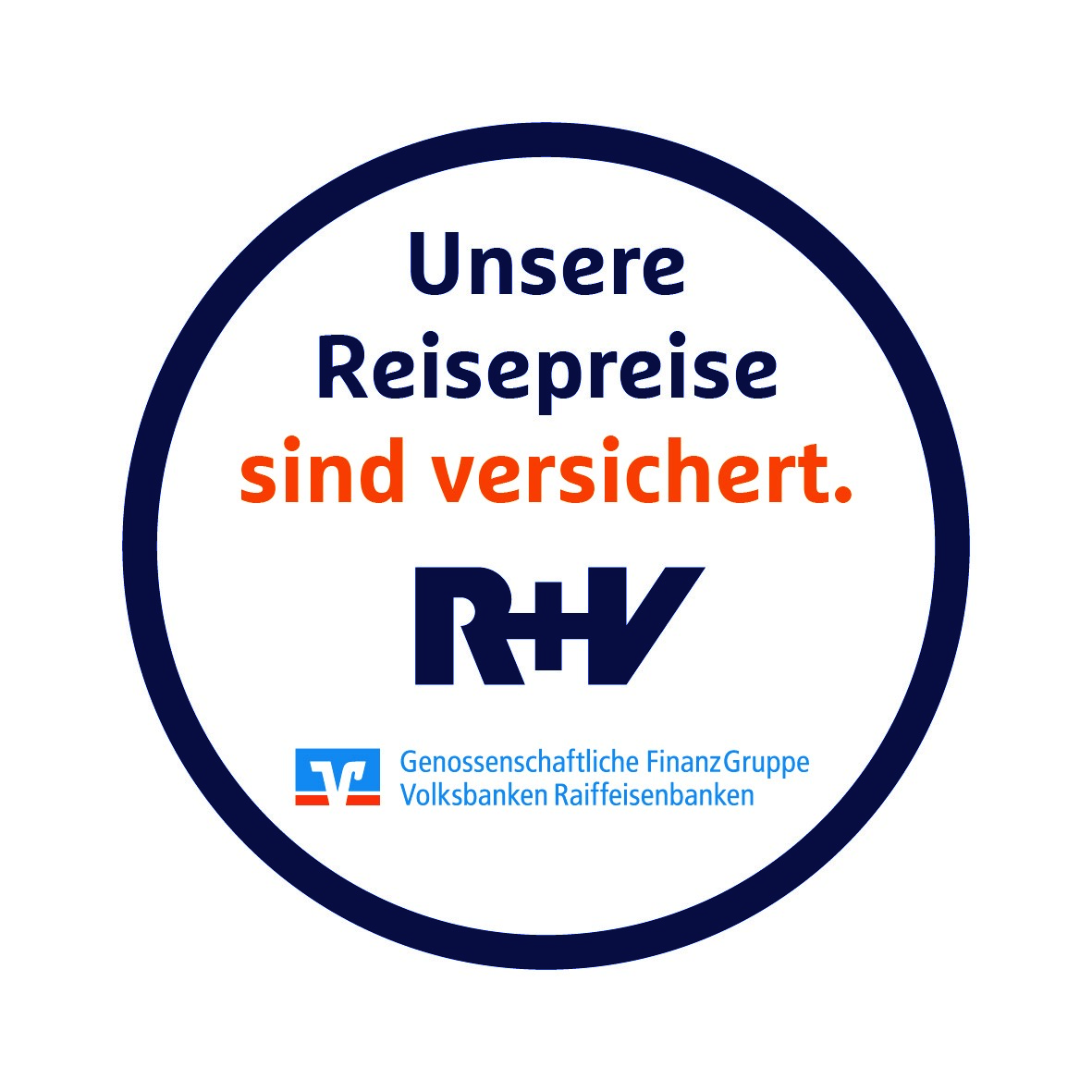 Unsere Reisepreise sind durch R+V und die Genossenschaftliche FinanzGruppe Volksbanken Raiffeisenbanken geschützt.